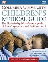 Childrens Medical Guide (Paperback, 3rd, Revised, Updated)