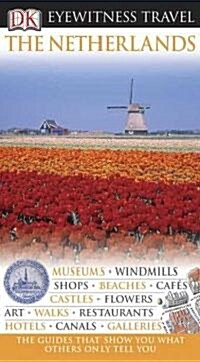 Eyewitness Travel The Netherlands (Paperback)