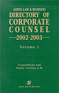 Directory Of Corporate Counsel 2002-2003 (Hardcover)