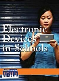 Electronic Devices in Schools (Library)