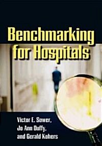 Benchmarking for Hospitals (Paperback, 1st)