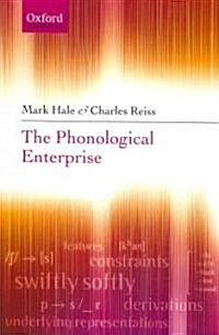 The Phonological Enterprise (Paperback)