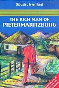 The Rich Man of Pietermaritzburg (Paperback)