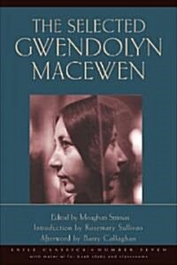 The Selected Gwendolyn MacEwen (Paperback)
