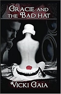 Gracie and the Bad Hat (Paperback)