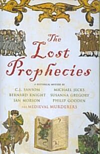 The Lost Prophecies: A Historical Mystery (Hardcover)