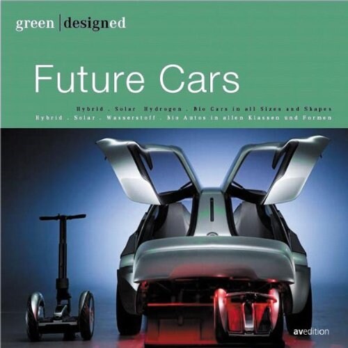 Green Designed: Future Cars (Hardcover)