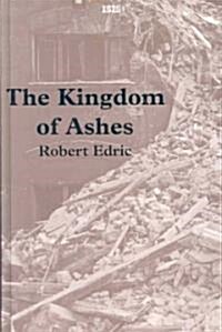 The Kingdom of Ashes (Hardcover)