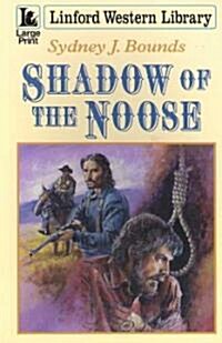 Shadow of the Noose (Paperback)