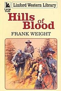 Hills of Blood (Paperback)