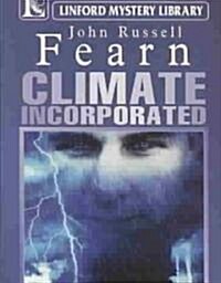 Climate Incorporated (Paperback, Large Print)