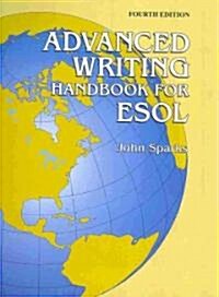 Advanced Writing Handbook For ESOL (Paperback, 4th, Spiral)