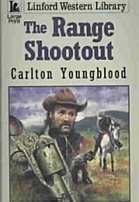 The Range Shootout (Paperback)