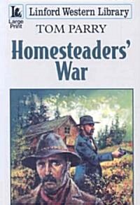 Homesteaders War (Paperback)