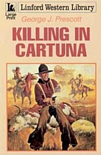 Killing in Cartuna (Paperback)