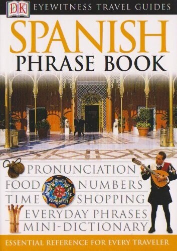 Eyewitness Spanish Travel Phrasebook (Hardcover)