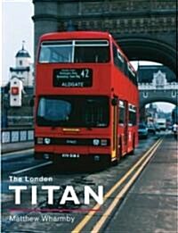 The London Titan (Hardcover)