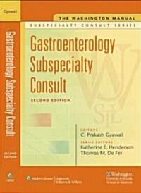 The Washington Manual Gastroenterology Subspecialty Consult (Paperback, 2nd)