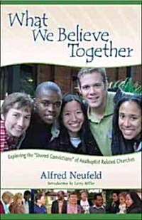 What We Believe Together (Paperback)