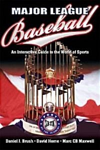 Major League Baseball: An Interactive Guide to the World of Sports (Paperback)