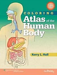 Coloring Atlas of the Human Body [With Flash Cards] (Paperback)
