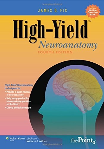 High-Yield(tm) Neuroanatomy (Paperback, 4)