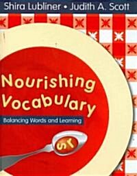 Nourishing Vocabulary: Balancing Words and Learning (Paperback)