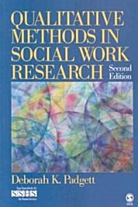 Qualitative Methods in Social Work Research (Paperback, 2)