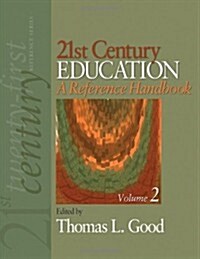 21st Century Education: A Reference Handbook (Hardcover)