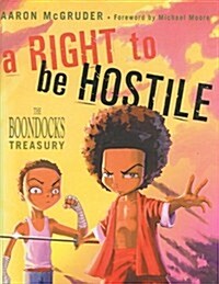 Right to Be Hostile ()