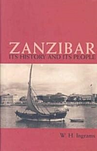 Zanzibar : Its History and its People (Hardcover)