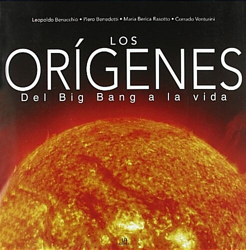 Los origenes/ The origins (Hardcover)
