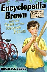 Encyclopedia Brown and the Case of the Secret Pitch (Prebound, Turtleback Scho)