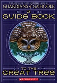 A Guide Book to the Great Tree (Prebound, Bound for Schoo)