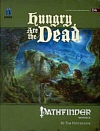 GameMastery Module: Hungry Are The Dead (Paperback)