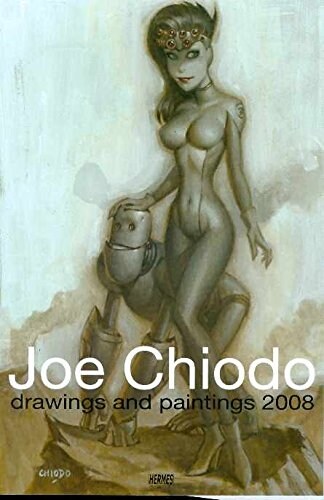 Joe Chiodo Drawings and Paintings 2008 (Paperback)