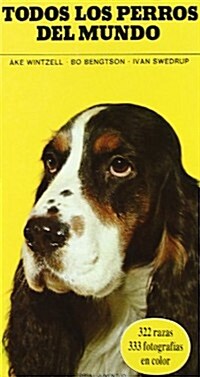 Todos los perros del mundo/ All dogs in the world (Paperback)