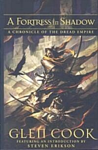A Fortress in Shadow: A Chronicle of the Dread Empire (Paperback)