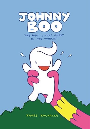 Johnny Boo: The Best Little Ghost in the World (Johnny Boo Book 1) (Hardcover)