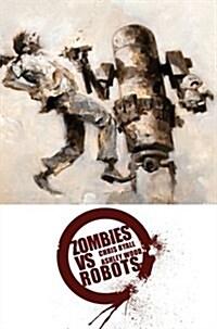 The Complete Zombies Vs. Robots (Paperback)