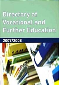 Directory of Vocational & Further Education 2007/2008 (Paperback)