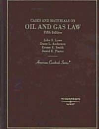 Cases and Materials on Oil and Gas Law (Hardcover, 5th)