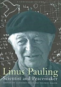 Linus Pauling: Scientist and Peacemaker (Paperback)