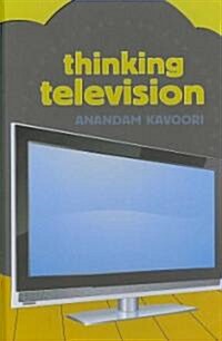 Thinking Television (Hardcover)