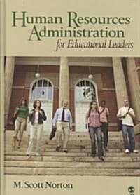 Human Resources Administration for Educational Leaders (Hardcover)