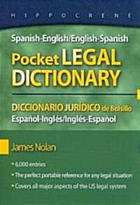 Spanish-English/English-Spanish Pocket Legal Dictionary/Diccionario Juridico de Bolsillo Espanol-Ingles/Ingles-Espanol (Paperback)