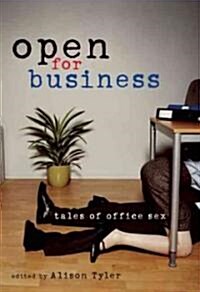 Open for Business: Tales of Office Sex (Paperback)