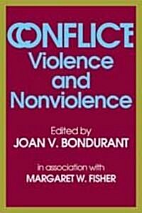Conflict: Violence and Nonviolence (Paperback)