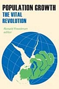 Population Growth: The Vital Revolution (Paperback)
