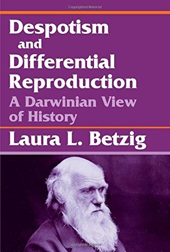 Despotism, Social Evolution, and Differential Reproduction (Paperback)